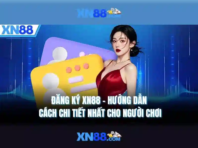 XN88 là gì và tại sao được nhiều người biết đến
